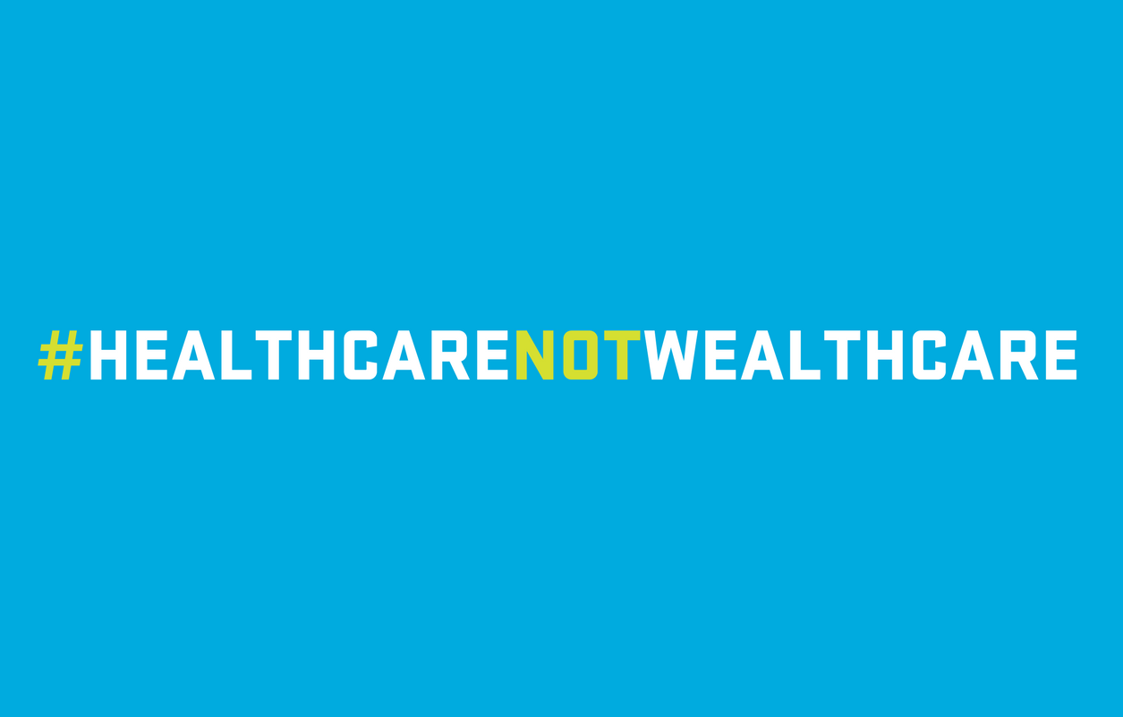 Healthcare Not Wealthcare – Taking Action for Tax Justice