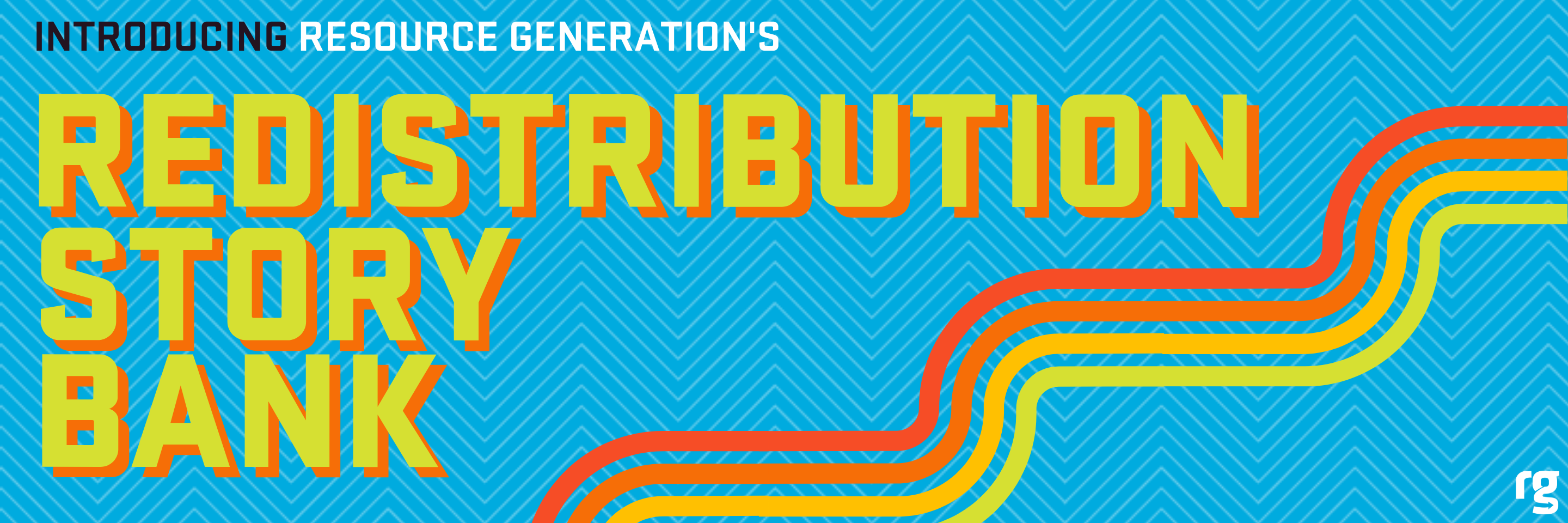 graphic introducing resource generation's redistribution story bank